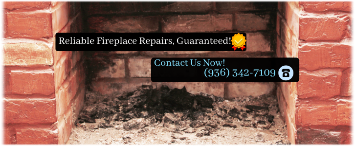 Fireplace Repair Conroe TX